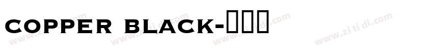 copper black字体转换